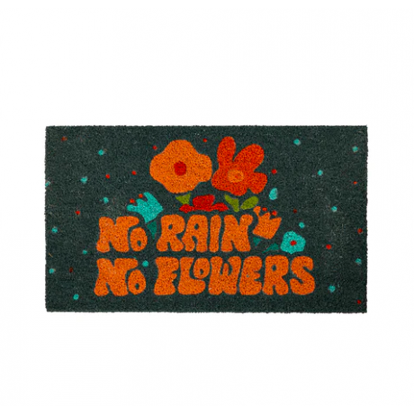 Felpudo "No rain no flowers"